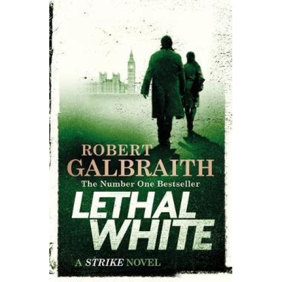 Lethal White - Robert Galbraith