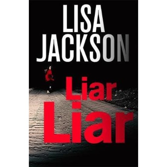 Liar, Liar - Lisa Jackson