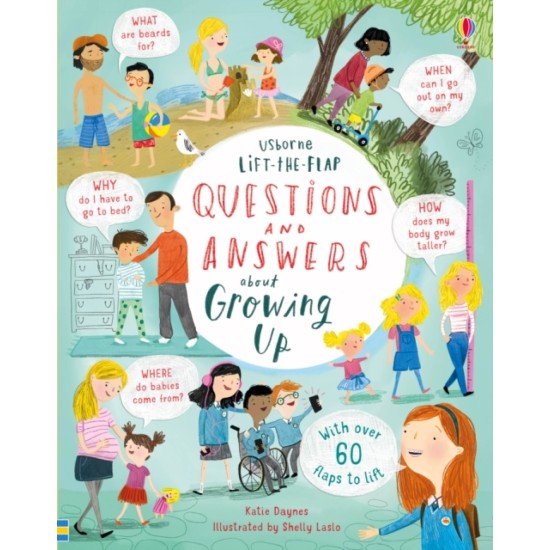 Lift-the-flap Questions and Answers about Growing Up