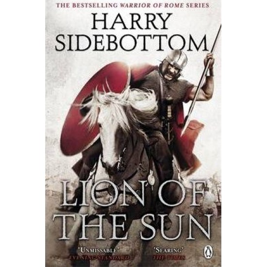 Lion of the Sun - Harry Sidebottom (Warrior of Rome 3)