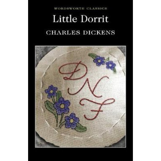 Little Dorrit - Charles Dickens