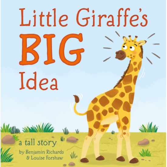 Little Giraffe's Big Idea (Imagine That Picture Books)