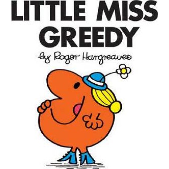 Little Miss Greedy - Roger Hargreaves (DELIVERY TO EU ONLY)