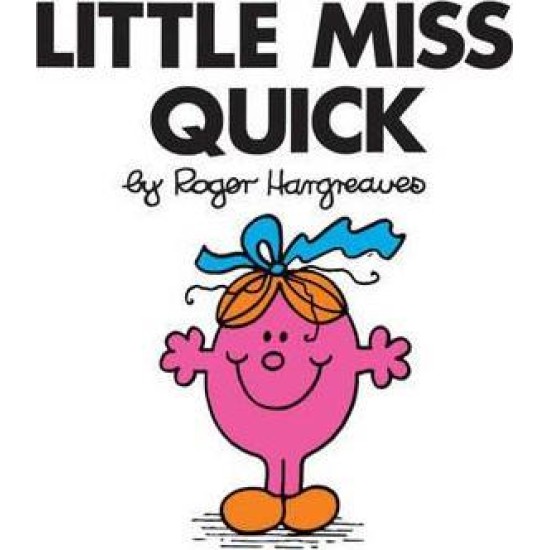 Little Miss Quick - Roger Hargreaves (DELIVERY TO EU ONLY)