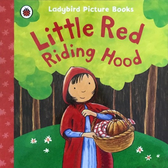 Little Red Riding Hood : Ladybird Picture Books