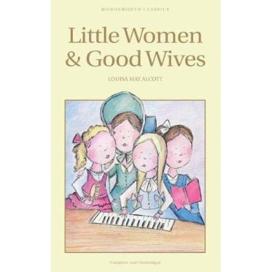 Little Women and Good Wives Children's Edition - Louisa May Alcott