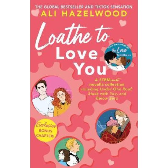 Loathe To Love You - Ali Hazelwood : TikTok made me buy it!