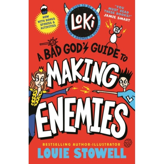 Loki: A Bad God's Guide to Making Enemies - Louie Stowell