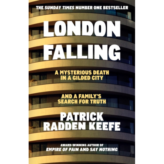 London Falling - Patrick Radden Keefe