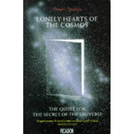 Lonely Hearts of the Cosmos (Second Hand) - Dennis Overbye