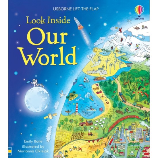 Look Inside Our World (Usborne Lift the Flap)