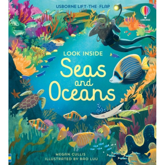 Look Inside Seas and Oceans (Usborne Lift the Flap)
