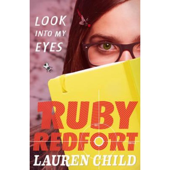 Look into My Eyes (Ruby Redfort 1)