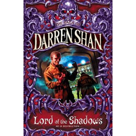 Lord of the Shadows (The Saga of Darren Shan 11)