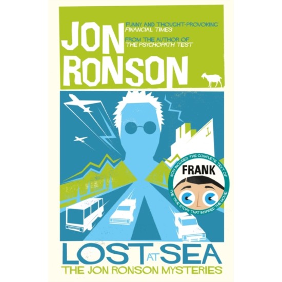 Lost at Sea : The Jon Ronson Mysteries - Jon Ronson