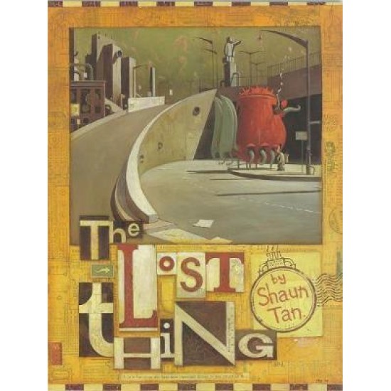 Lost Thing - Shaun Tan