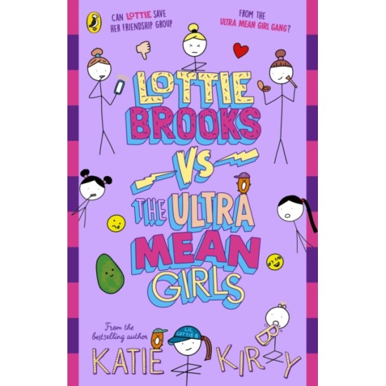 Lottie Brooks vs The Ultra Mean Girls - Katie Kirby