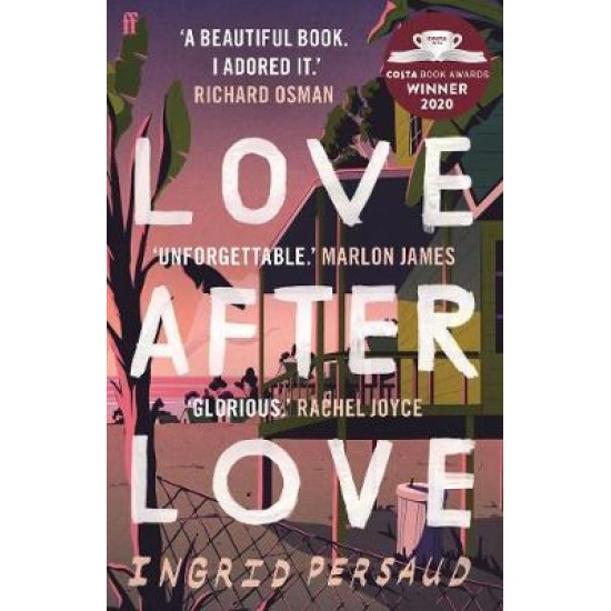 Love After Love -  Ingrid Persaud