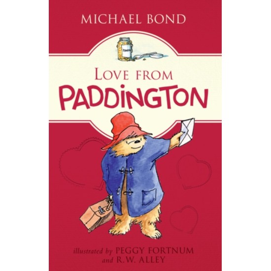 Love from Paddington - Michael Bond (DELIVERY TO EU ONLY)
