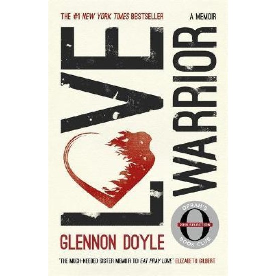Love Warrior - Glennon Doyle
