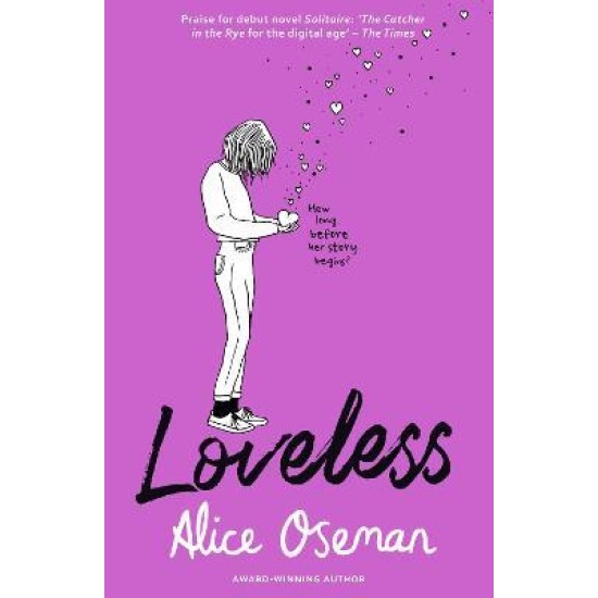 Loveless - Alice Oseman : Tiktok made me buy it!