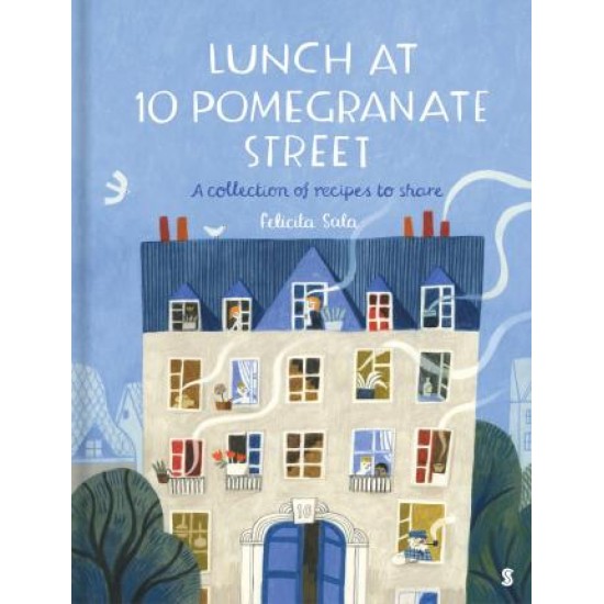 Lunch at 10 Pomegranate Street : the children's cookbook recommended by Ottolenghi and Nigella