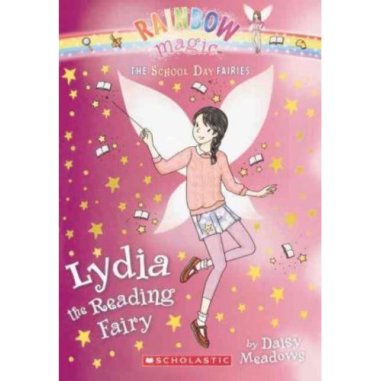 Rainbow Magic School Days Fairies : Lydia the Reading Fairy - Daisy Meadows