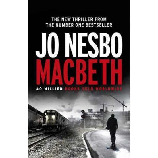 Macbeth - Jo Nesbo