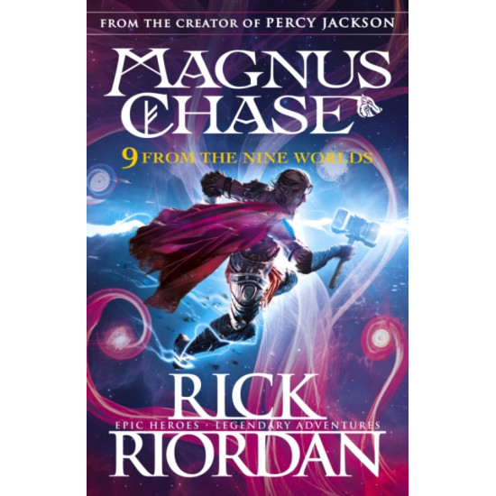 Magnus Chase 9 From the Nine Worlds : Magnus Chase and the Gods of Asgard - Rick Riordan