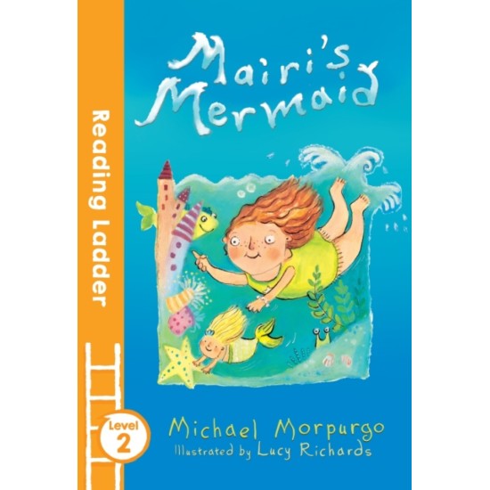 Mairi's Mermaid : Purple Band (Reading Ladder Level 2)