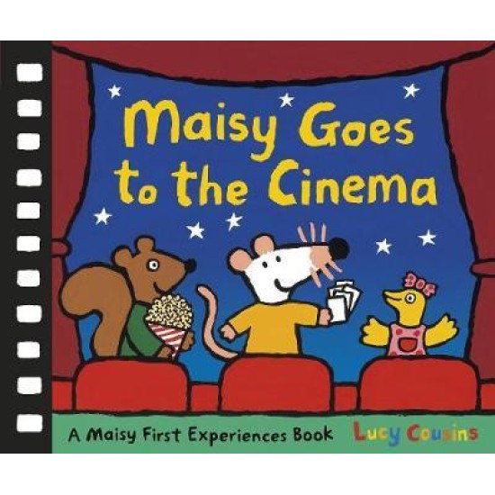 Maisy Goes to the Cinema - Lucy Cousins