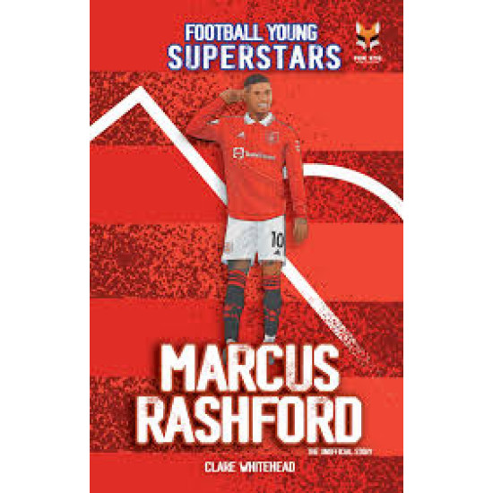 Marcus Rashford : Football Young Superstars