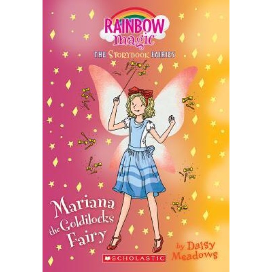 Rainbow Magic Storybook Fairies : Mariana the Goldilocks Fairy - Daisy Meadows