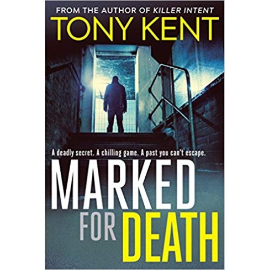 Marked for Death - Tony Kent