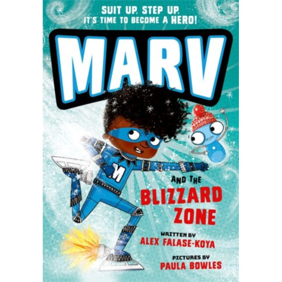 Marv and the Blizzard Zone - Alex Falase-Koya