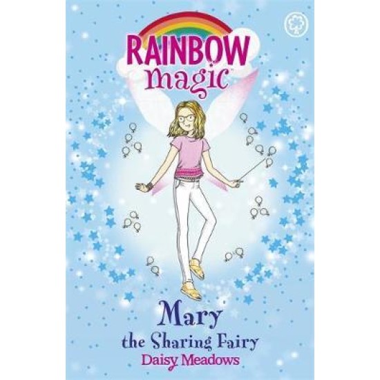 Rainbow Magic Friendship Fairies : Mary the Sharing Fairy - Daisy Meadows