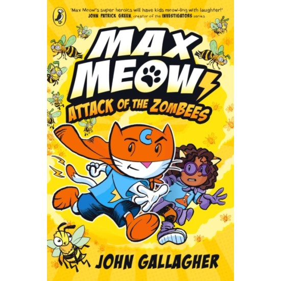 Max Meow Book 5: Attack of the ZomBEES - John Gallagher 