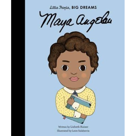 Maya Angelou (Little People, Big Dreams)
