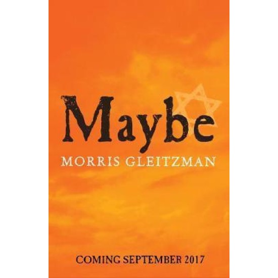 Maybe - Morris Gleitzman (Once #6)