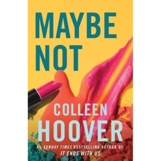 Maybe Not - Colleen Hoover : Tiktok made me buy it!