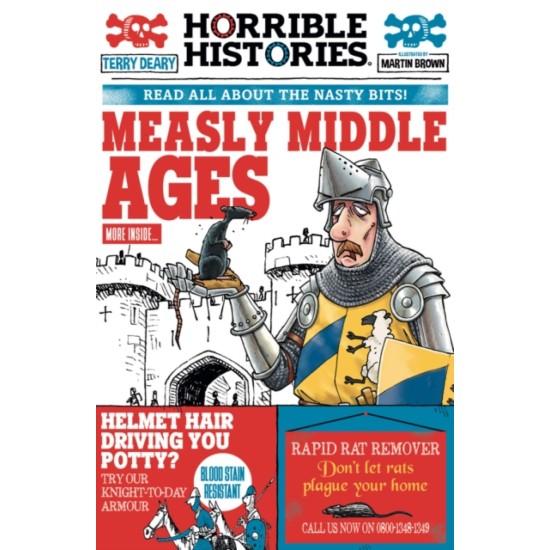 Measly Middle Ages (Horrible Histories) - Terry Deary