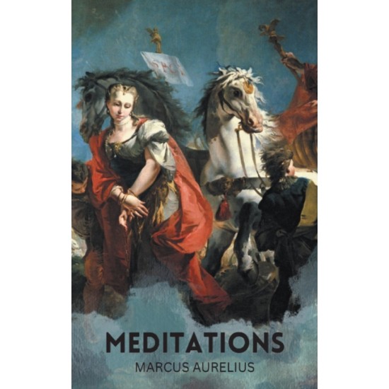 Meditations - Marcus Aurelius