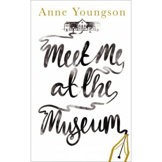 Meet Me at the Museum - Anne Youngson