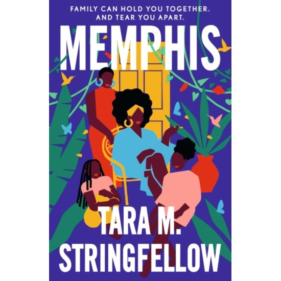 Memphis - Tara M. Stringfellow