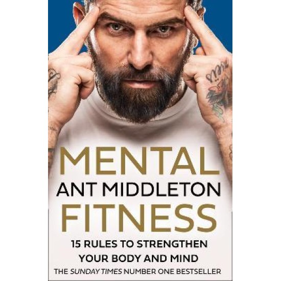 Mental Fitness - Ant Middleton