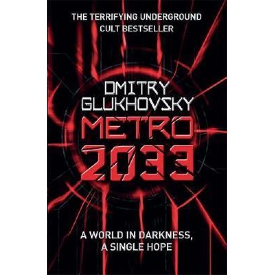 Metro 2033 Dmitry Glukhovsky The Bookshop