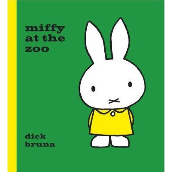 Miffy at the Zoo - Dick Bruna 