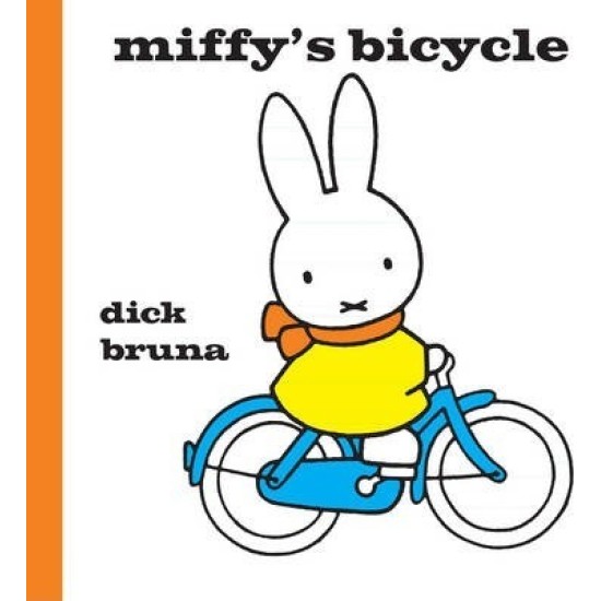 Miffy's Bicycle - Dick Bruna 
