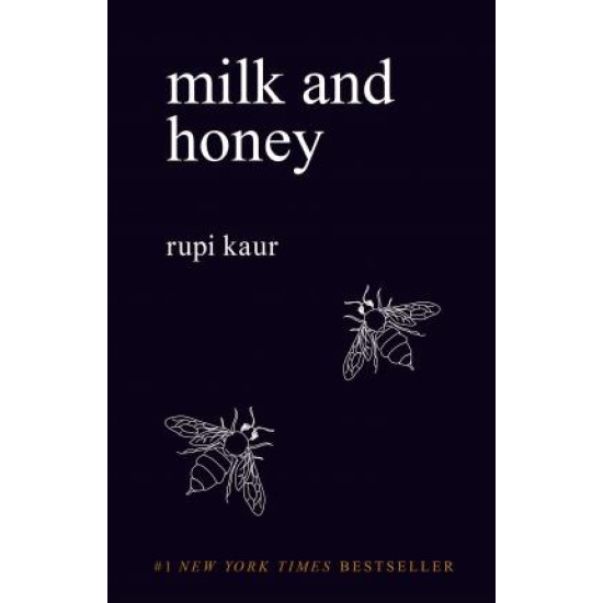 Milk and Honey - Rupi Kaur