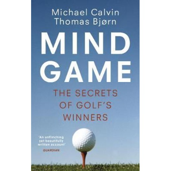 Mind Game : The Secrets of Golf's Winners